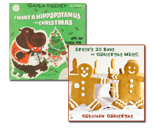 Culinary Christmas - December 7: I Want A Hippopotamus For Christmas